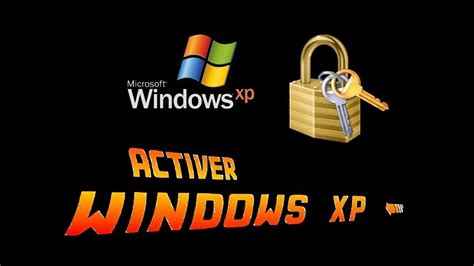 Clé activation windows xp